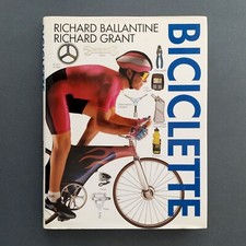 BICICLETTE, di R. Ballantine e R. Grant - Calderini Ed., 1993