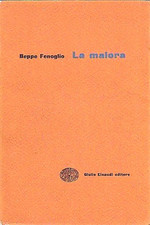 Fenoglio, Beppe. - La Malora. 
