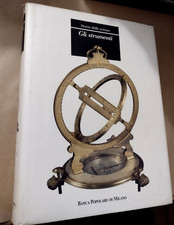 Storia delle Scienze GLI STRUMENTI /  Mondadori Banca Popolare di Milano 1990
