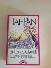 TAI-PAN di James Clavell autore di SHOGUN saga di hong kong BOMPIANI 1986