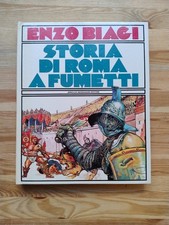 Storia di Roma a fumetti Enzo Biagi Mondadori 1981 prima edizione