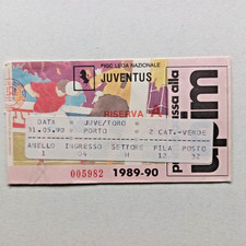BIGLIETTO inaugurazione STADIO DELLE ALPI: Mista JUVENTUS/TORINO Vs. PORTO  1990