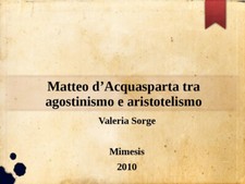 Matteo d’Acquasparta tra agostinismo e aristotelismo
