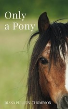 Only a Pony: 4 (Augusta and