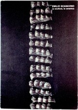 Emilio SCANAVINO - La scultura, la ceramica - GUALDONI - VALENTE ARTE, 1989