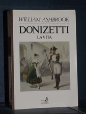 Ashbrook - Donizetti. La vita