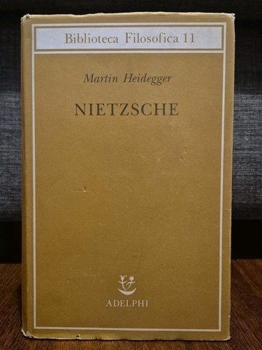 Heidegger nietzsche adelphi - nietzsche,