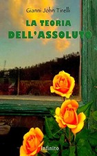 			La teoria dell'assoluto.by