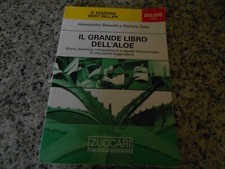ALESSANDRO BASSETTI STEFANO SALA - IL GRANDE LIBRO DELL'ALOE - ZUCCARI - 2010