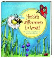 Herzlich willkommen im Leben