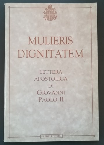 Mulieris dignitatem lettera - dignitatem,