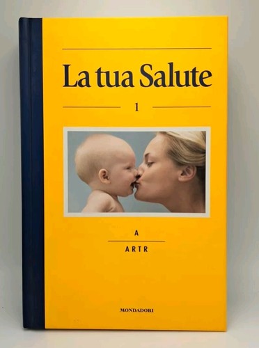 Tua salute volume - salute, a-artr