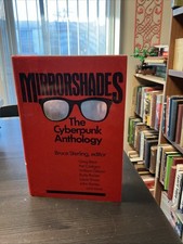 MIRRORSHADES: THE CYBERPUNK