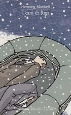 I cani di Riga. Le inchieste