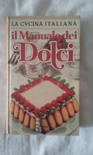 Il manuale dei dolci - A cura