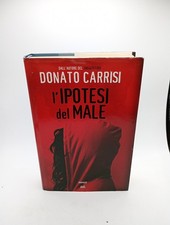 Donato Carrisi - L' Ipotesi Del Male