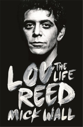 Mick wall lou reed - mick,