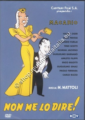 Non dire macario - me, dire!