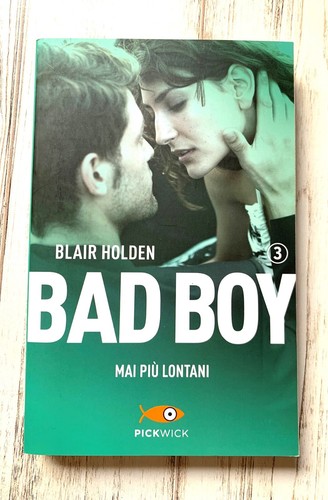 Bad boy mai - boy,