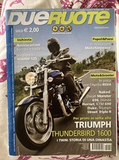 Due Ruote Giugno 2009 Ducati Monster 690, Triumph Thunderbird 1600, Kawa Vn 1700