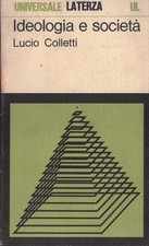 Ideologia e società L. Colletti Universale Laterza
