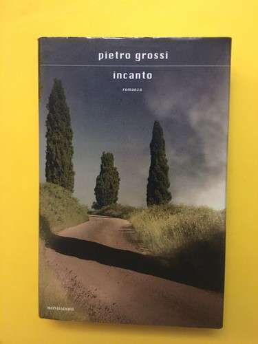 Incanto pietro grossi libro - incanto-di, grossi-libro