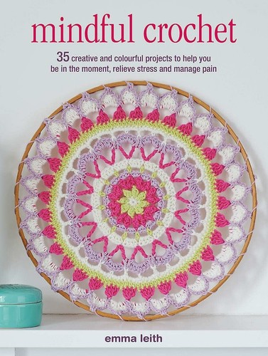 Mindful crochet creative - crochet:, 35