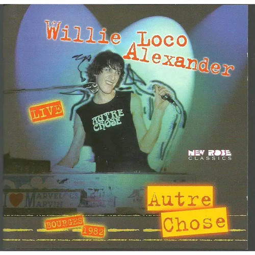 Autre chose willie alexander - willie,
