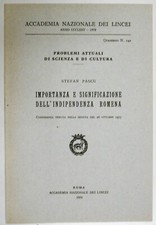 Pascu IMPORTANZA SIGNIFICAZIONE INDIPENDENZA ROMENA Lincei Quaderno 242