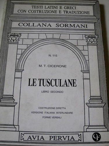 Tusculane libro 2º - le, tusculane.