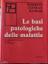 Robbins Cotran Kumar Le basi patologiche delle malattie