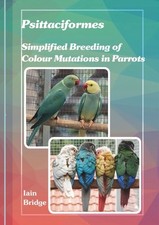 Psittaformes Breeding of colour mutations in parrots