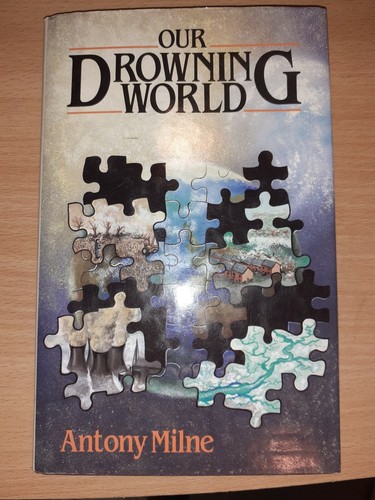 Our drowning world antony - world,