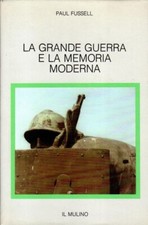 LA GRANDE GUERRA E LA MEMORIA