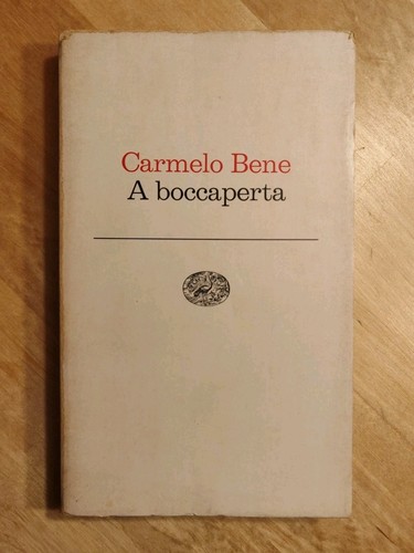 Carmelo bene boccaperta - bene,