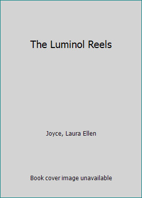 The luminol reels joyce - luminol, by