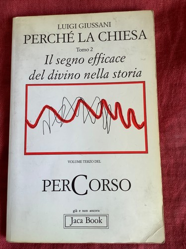 Luigi giussani perchè la - -,