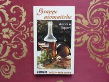 Grappe Aromatiche amari e liquori Kompass