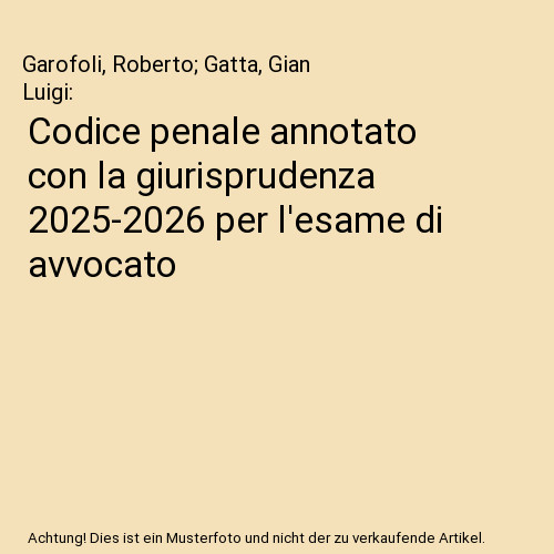 Codice penale annotato - , la