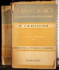STORIA ECONOMICA DEL MEDIO EVO E DELL'EPOCA MODERNA. VOL 2. KULISCHER. SANSONI.
