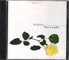 ROSA BALISTRERI - RARO CD FUORI CATALOGO 1997 " RARI E INEDITI "