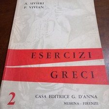 Libro A. Sivieri  P. Vivian ESERCIZI GRECI - Vol.2 - 1982 G.D Anna - 77