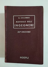 G. Colombo - Manuale Dell'Ingegnere Civile E Industriale - 80° Ediz. Hoepli 1958
