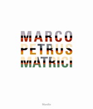 Marco Petrus. Matrici � -