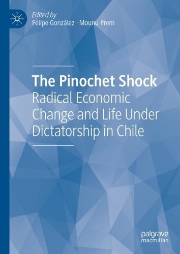 The pinochet shock - the,