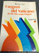 i segreti del vaticano - da pio XII a wojtyla - benny lai - laterza - 1984