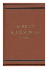 Robert,Henry M. (Henry Martyn) Robert's Rules Of Ordine Rivisto per Deliberative