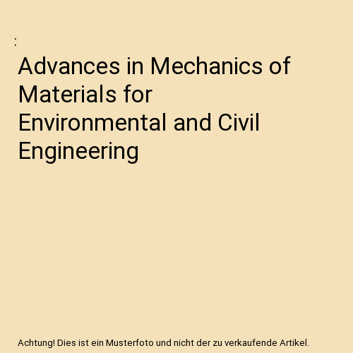 Advances mechanics of - mechanics,