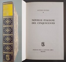 NOVELLE ITALIANE DEL CINQUECENTO - AUTORI VARI - CLUB DEL LIBRO