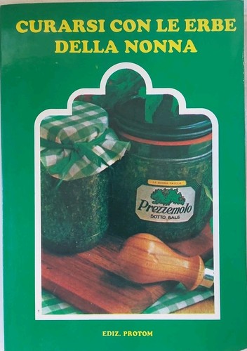 Curarsi con erbe della - con, le